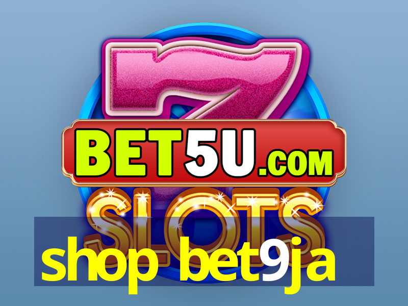 shop bet9ja